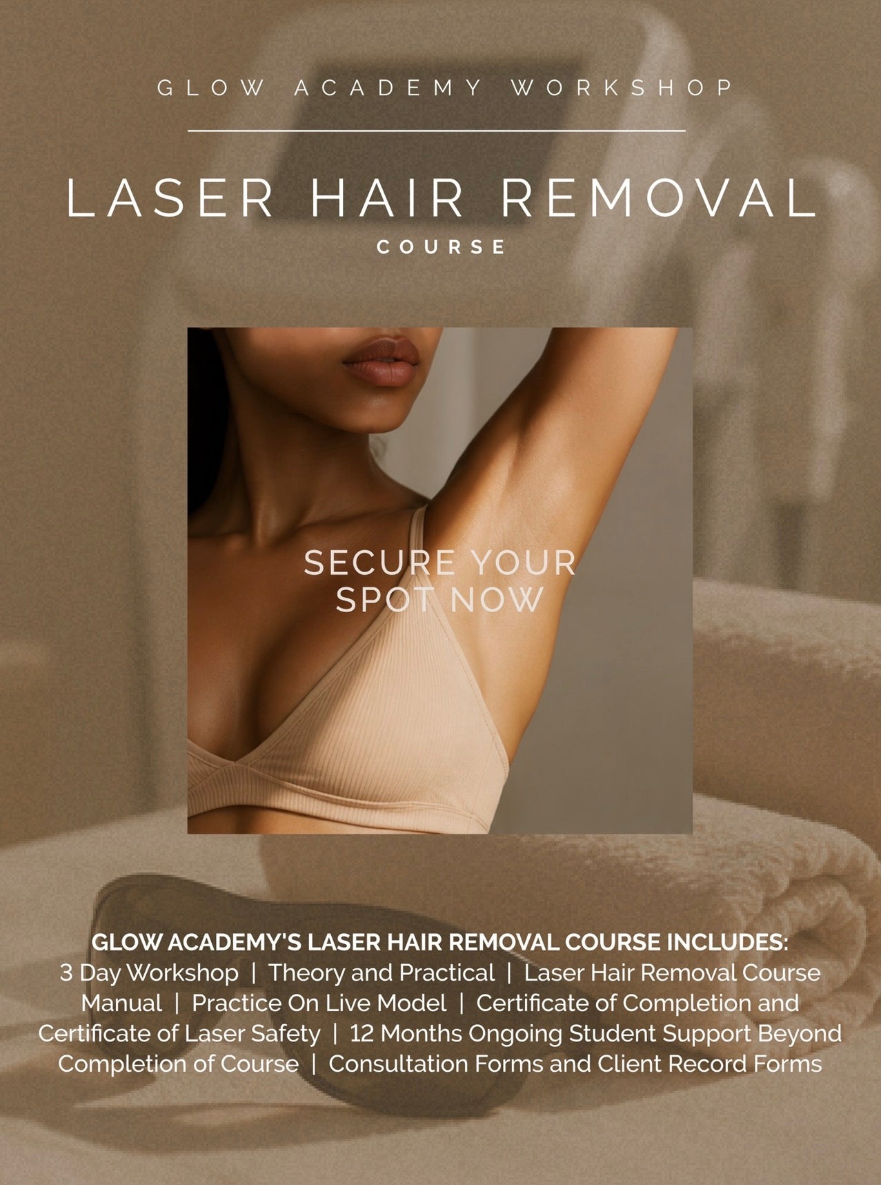 Glow Academy Workshop- Laser Hair Removal Course